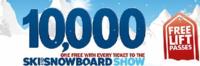 10,000 free lift passes at Ski and Snowboard Show!